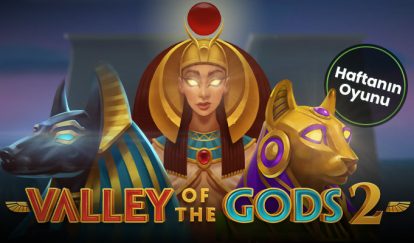 Haftanın Oyunu İle 500 TL Bonus valley of the gods 2